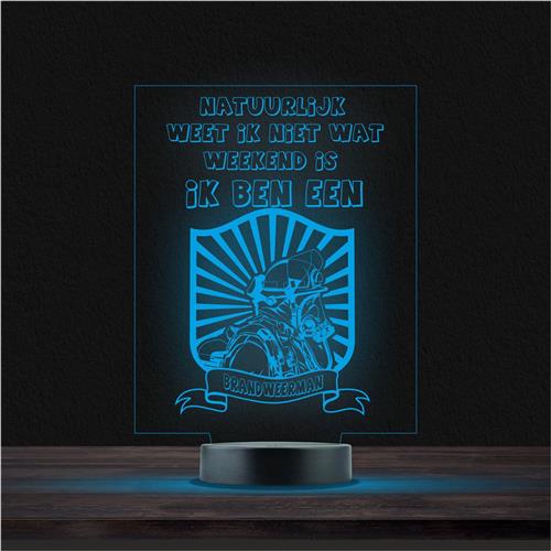 Led Lamp Met Gravering - RGB 7 Kleuren - Natuurlijk Weet Ik Niet Wat Weekend Is Ik Ben Een Brandweerman